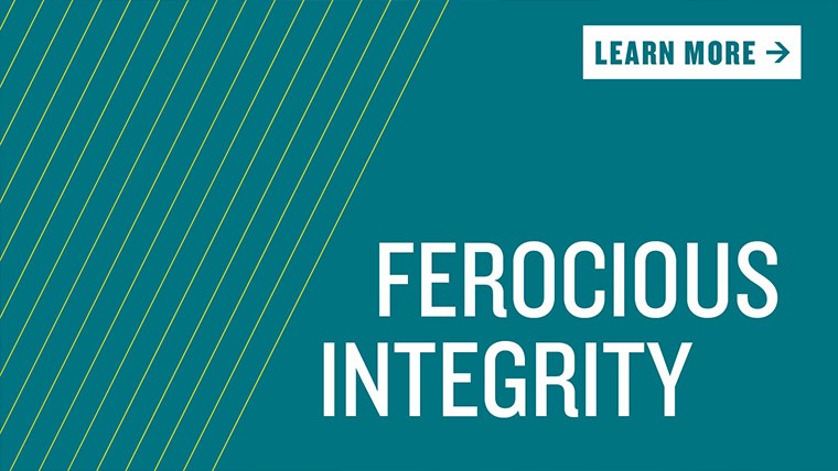 Ferocious Integrity